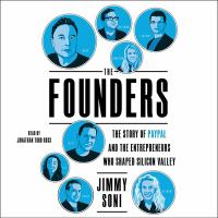 The_founders___the_story_of_PayPal_and_the_entrepreneurs_who_shaped_Silicon_Valley